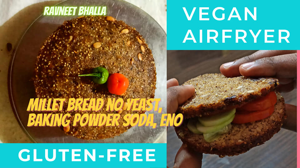 Whole Millet Bread Recipe No Yeast, Baking Soda/Eno [Indian GlutenFree