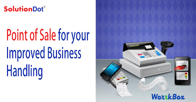 Point of Sale for your Improved Business Handling