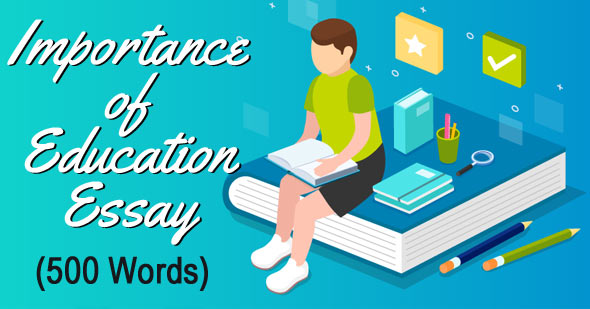 importance of education essay 500 words