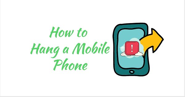 phone hang mobile hangs without app