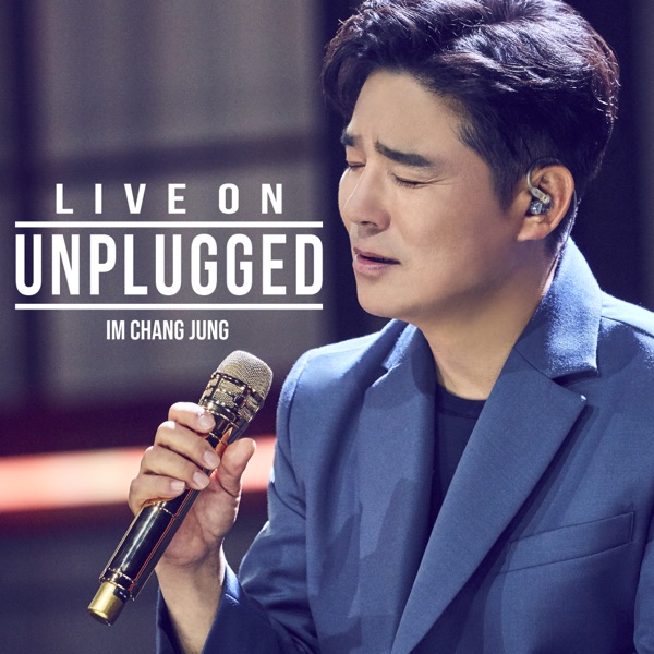 Im Chang Jung – LIVE ON UNPLUGGED