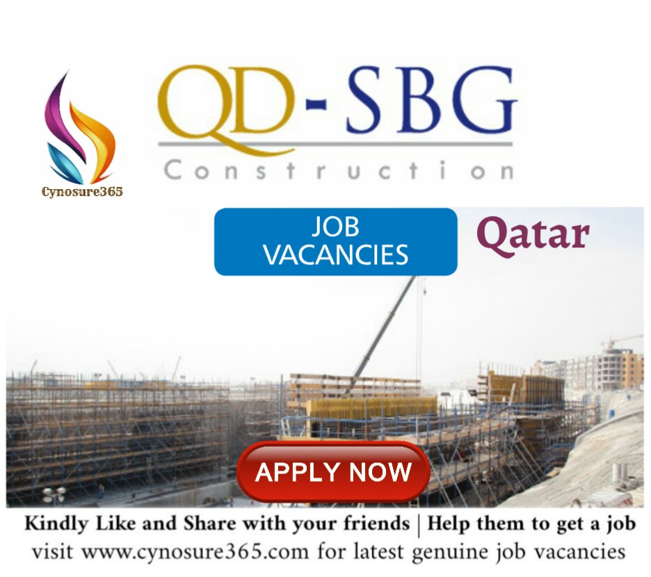 QDSBG CONSTRUCTION WLL QATAR JOB VACANCIES CYNOSURE365