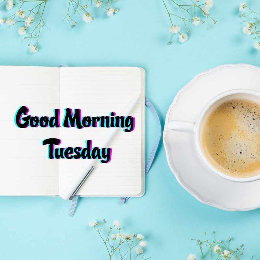 tuesday morning quotes images