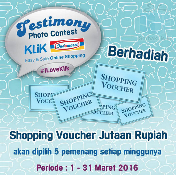 Kontes Foto Testimoni Klikindomaret Berhadiah Voucher Jutaan Rupiah Kontes Foto Testimoni Klikindomaret Berhadiah Voucher Jutaan Rupiah