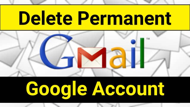 Email ID Permanent Delete Kaise Kare - गूगल अकाउंट डिलीट कैसे करे