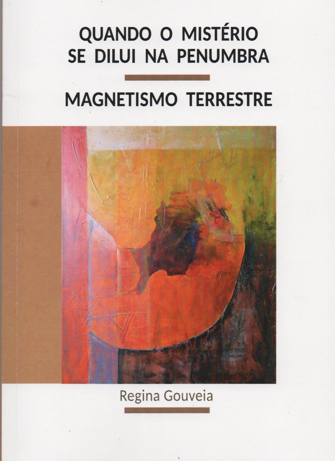 Quando o mistério se dilui na penumbra