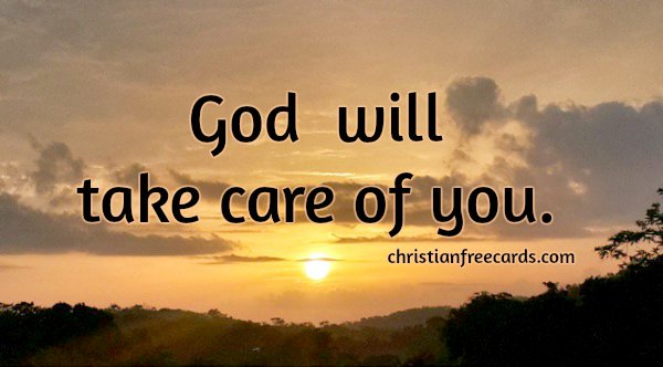 christian quotes take care of you image