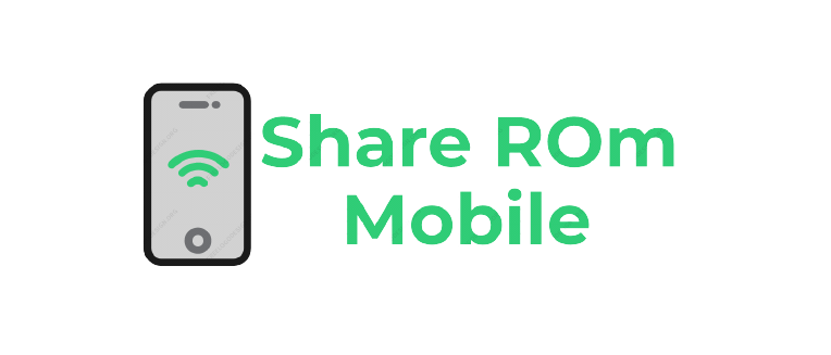 Share Rom Mobile Free Download