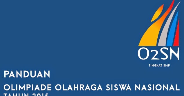 Download Juknis / Panduan O2SN SMP Tahun 2015 | Salam Edukasi