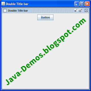 A JFrame with Double titlebar