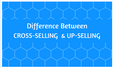 Difference Between Cross-selling & Up-selling