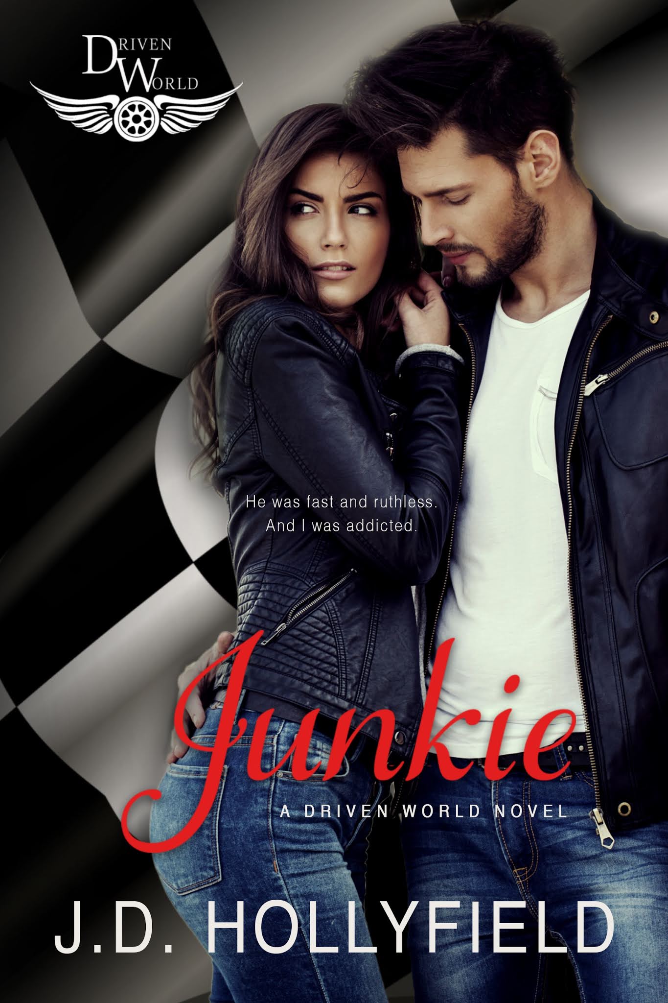 COVER REVEAL Junkie (Driven Worlds project) by j.D. Hollyfield...
