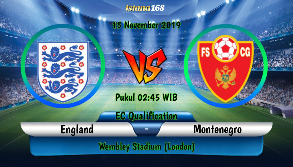 Prediksi Inggris vs Montenegro 15 November 2019