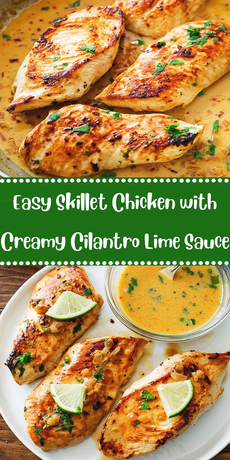 Easy Skillet Chicken With Creamy Cilantro Lime Sauce