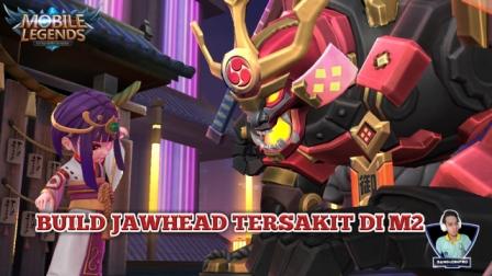 Build Jawhead Terkuat di M2 Mobile Legend Build Jawhead Terkuat di M2 Mobile Legend