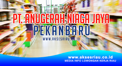 PT Anugerah Niaga Jaya Pekanbaru