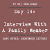 Day 14: Interview With A Family Member