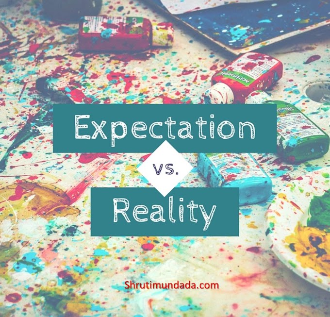 The Stress Of Your Expectation vs Reality
