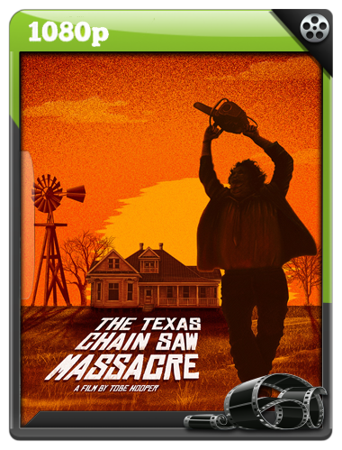La Masacre de Texas (1974)|1080p|Esp latino|Mega