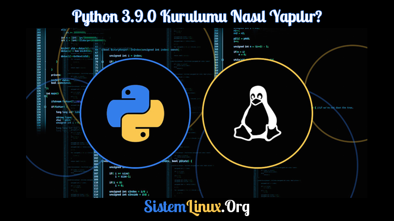 Python 3.9.0 Kurulumu Nasıl Yapılır?
