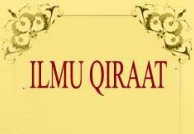 Sejarah Permulaan Ilmu Qiraat