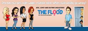Sex, Love, Dating Disasters, The Flood, Steven Scaffardi, Lad Lit, Funny Book, Comedy Book, Humor Book, Humour Book, Comedy Novel, Fiction
