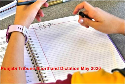 Punjabi Tribune Shorthand Dictation May 2020