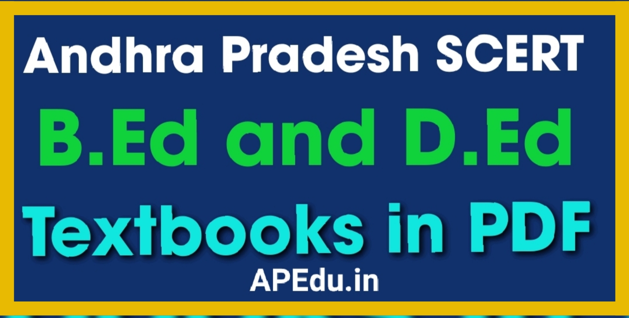 Andhra Pradesh SCERT B.Ed and D.Ed Textbooks PDF Free Download APEdu