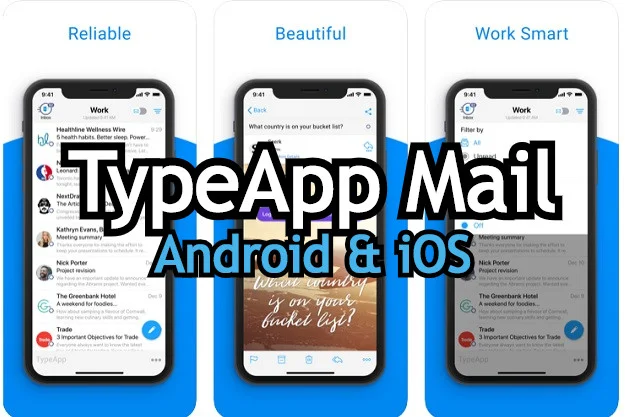 android typeapp mail client android app ios smartphones