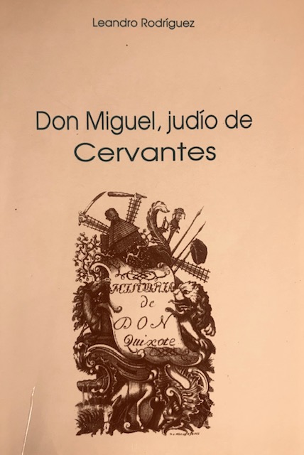 Don Miguel, judío de Cervantes