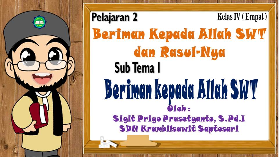 Portal Gpai Materi Pai Kelas 4 Beriman Kepada Allah Swt