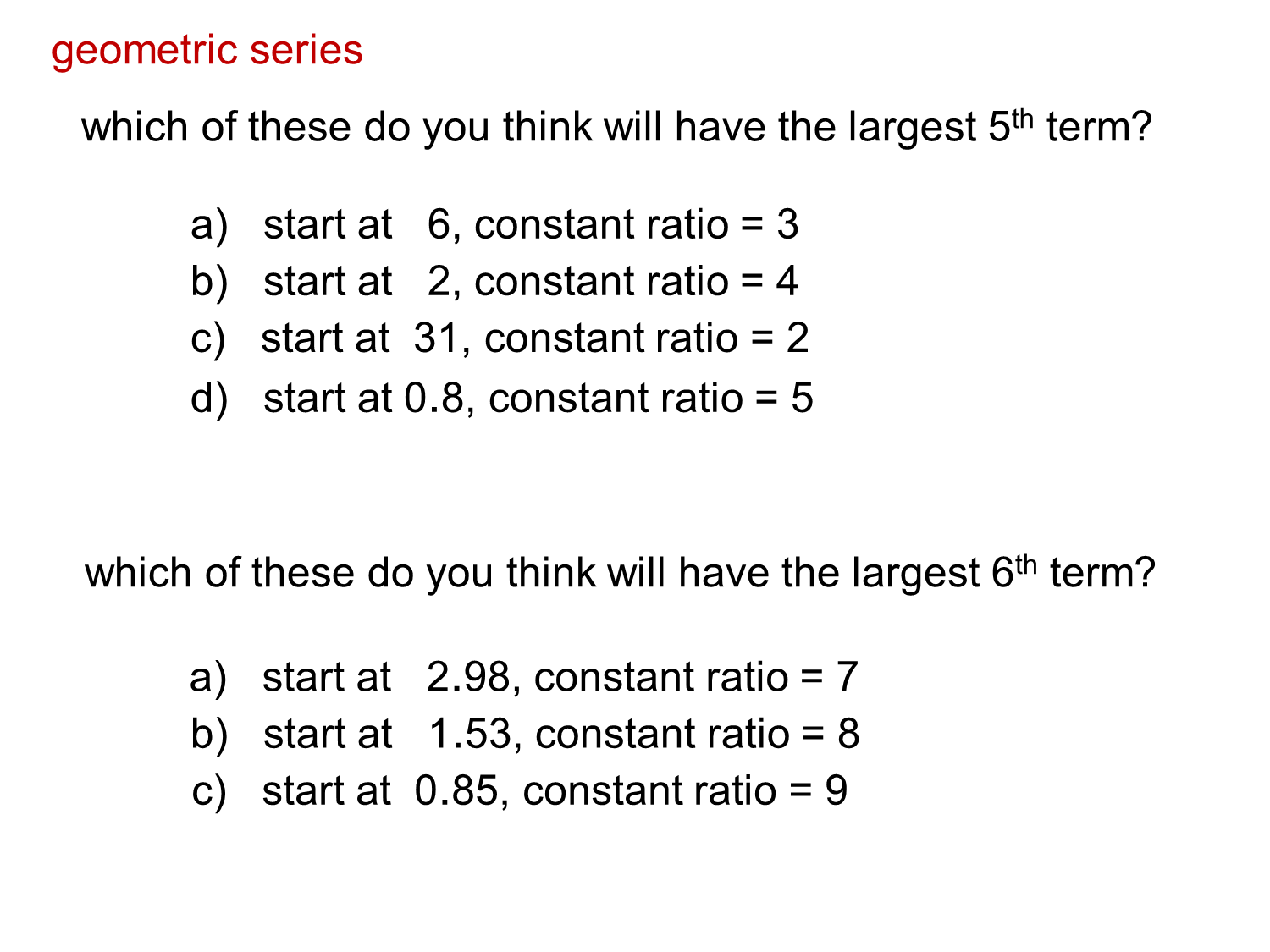 MEDIAN Don Steward mathematics teaching: geometric sequences