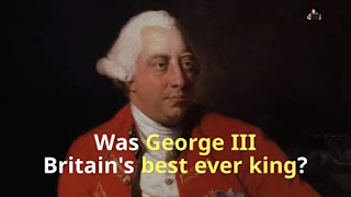Image asks the question; "Was George III Britain's Best Ever King?"