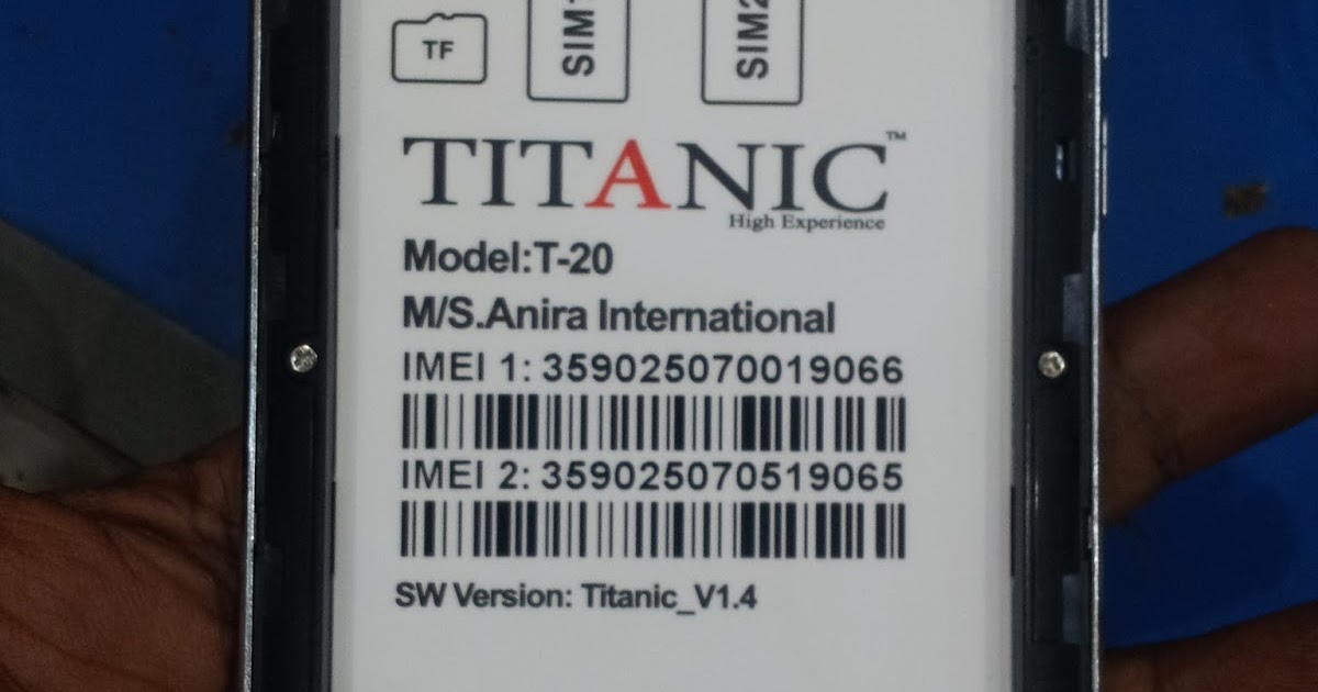 TITANIC T20 FLASH FILE MT6580 100 TESTED BEST FLASH FILE & STOCK ROM