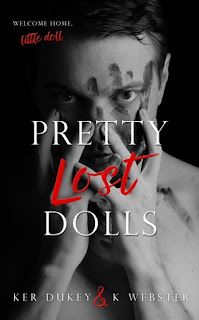 Pretty Lost Dolls by Ker Dukey & K Webster
