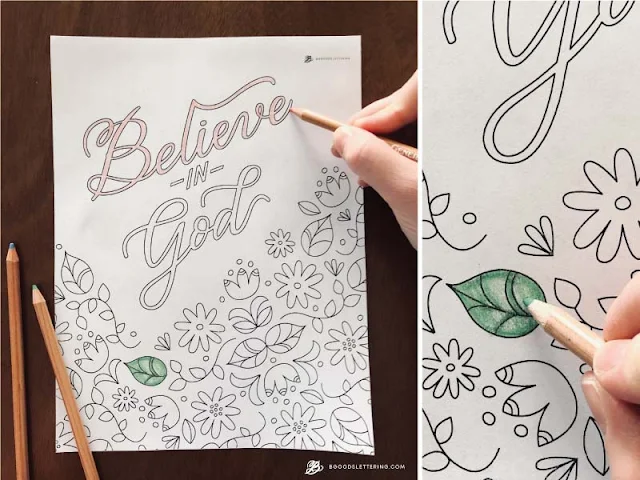 coloring page with flowers and the words believe in God