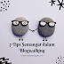 7 Tips Semangat dalam Blogwalking