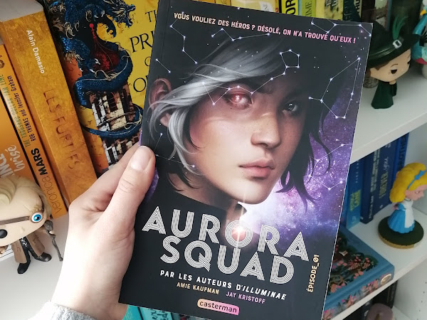 [Chronique] Aurora Squad (Amie Kaufman & Jay Kristoff)