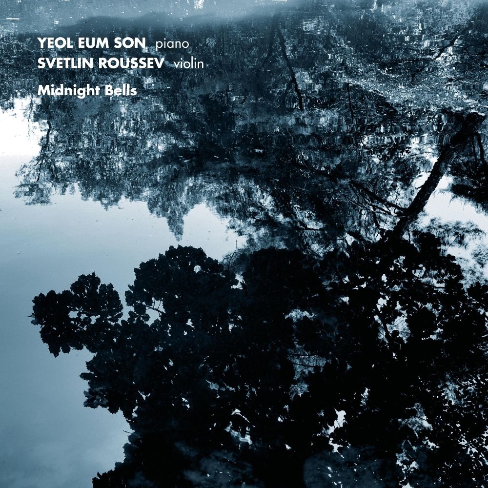 Yeol Eum Son , Svetlin Roussev – Midnight Bells