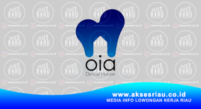 OIA Dental House Pekanbaru