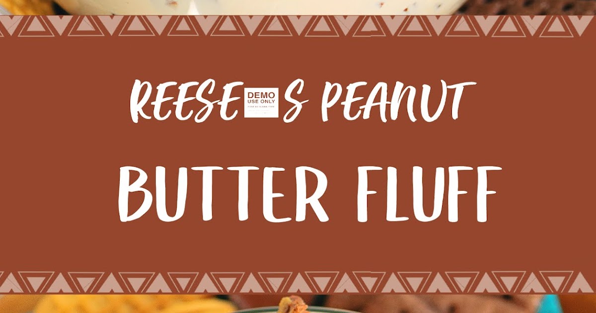REESE’S PEANUT BUTTER FLUFF