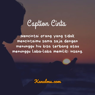 Caption Cinta Bikin Baper