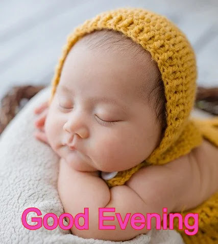 Good Evening Baby HD Image Good Evening Baby HD Image