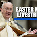 Live Solemn Mass of Easter Sunday and “Urbi et Orbi” Blessing from Vatican   | Easter | Pope Francis