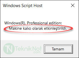 Makine kalıcı olarak etkinleştirildi
