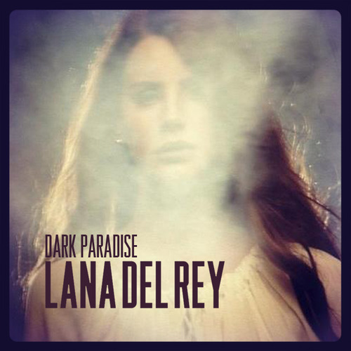 [SINGLE COVER] Dark Paradise (Lana Del Rey)