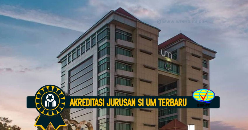 AKREDITASI JURUSAN S1 UM TERBARU 2020/2021 (UNIVERSITAS