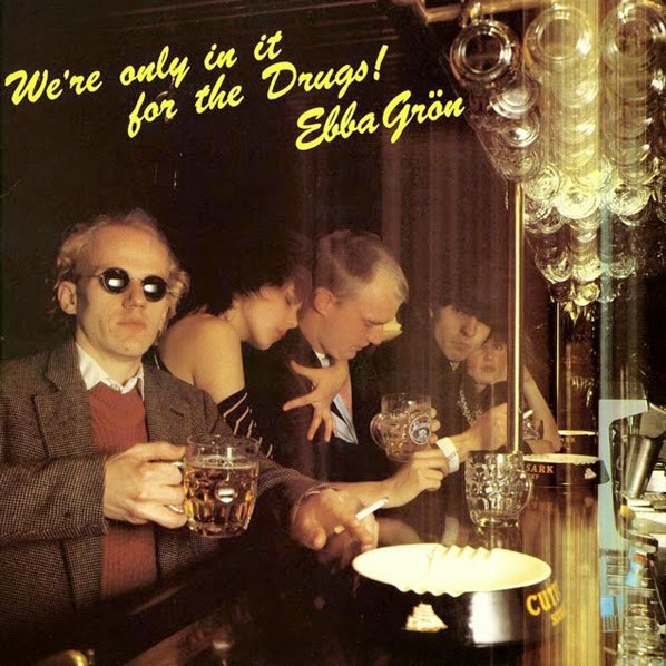 Whydothingshavetochange Ebba Gron We Re Only In It For The