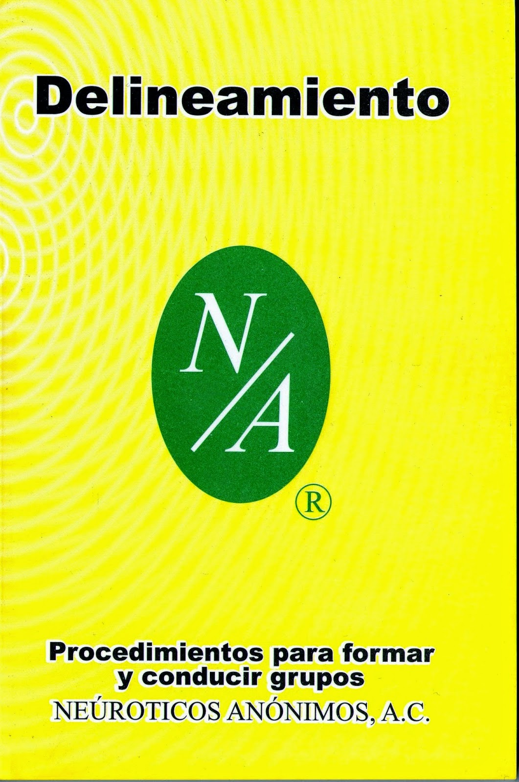 Grupo "Sin Fronteras" Neuróticos Anónimos: LITERATURA