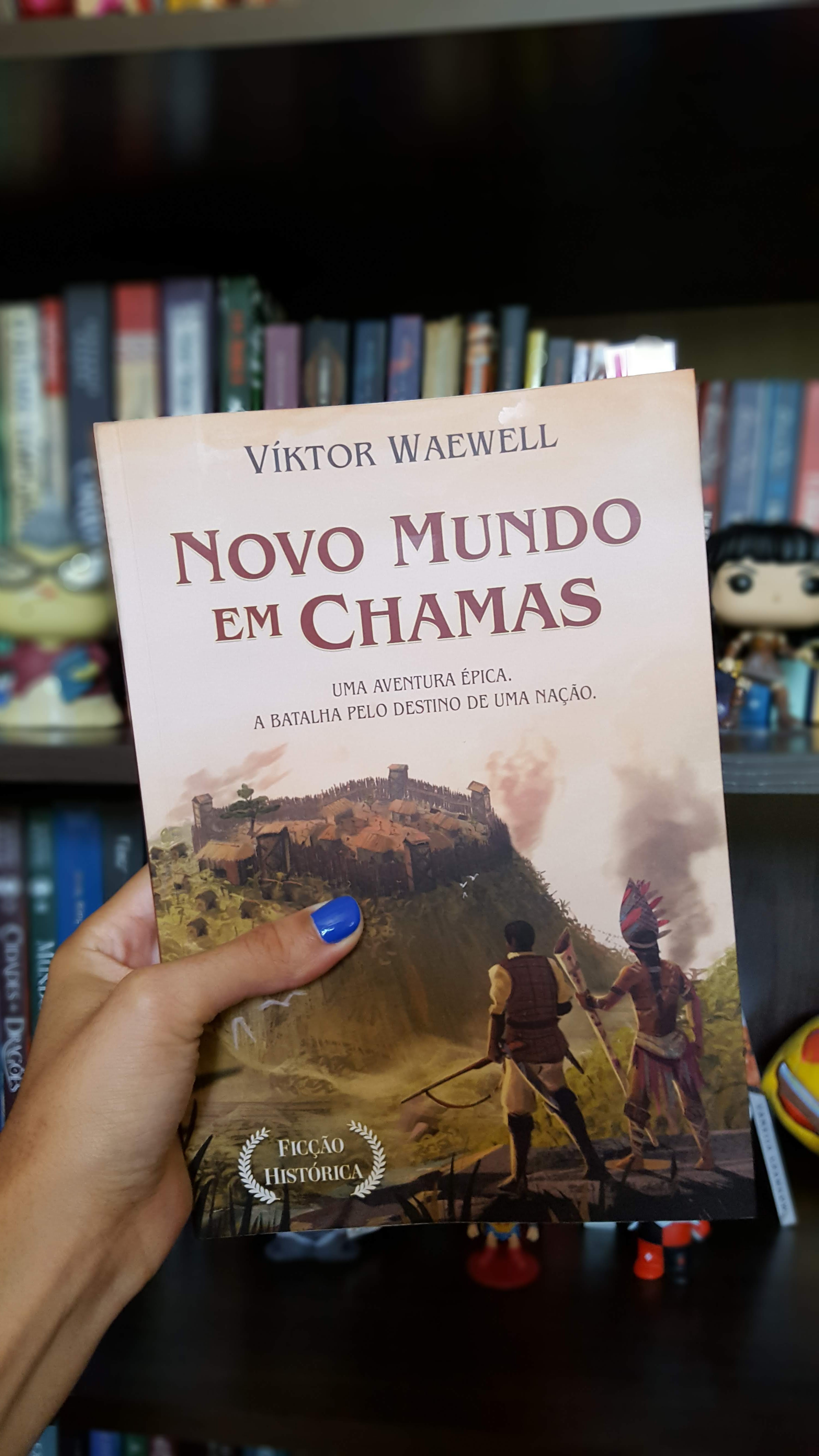 Novo mundo em chamas | Viktor Waewell Novo mundo em chamas | Viktor Waewell
